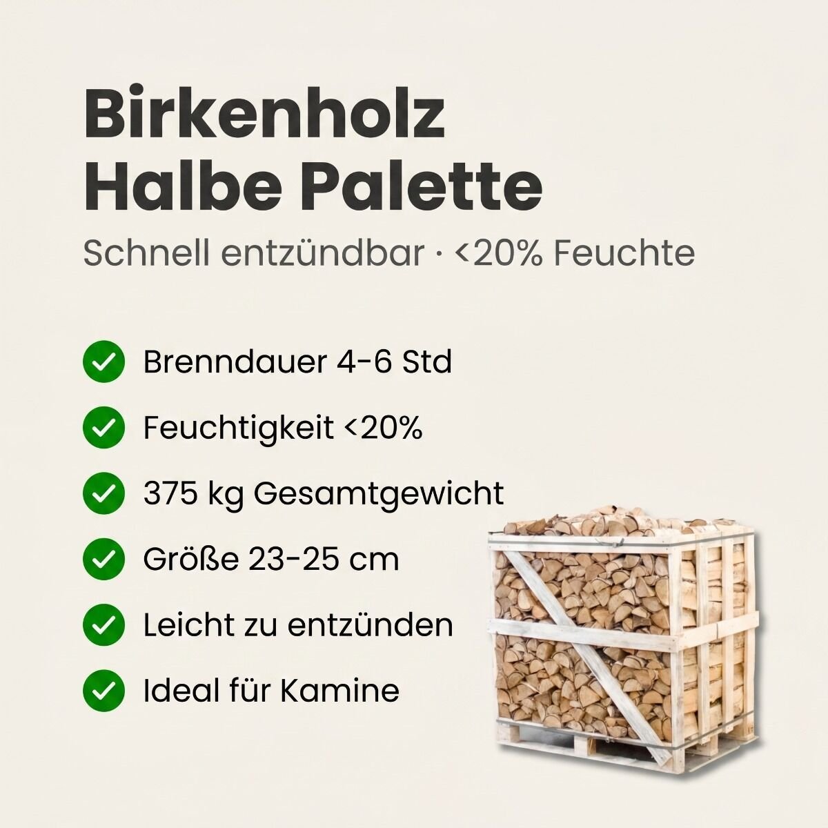 Halbe Palette kammergetrocknetes gespalten Birke Brennholz 25cm – Detail
