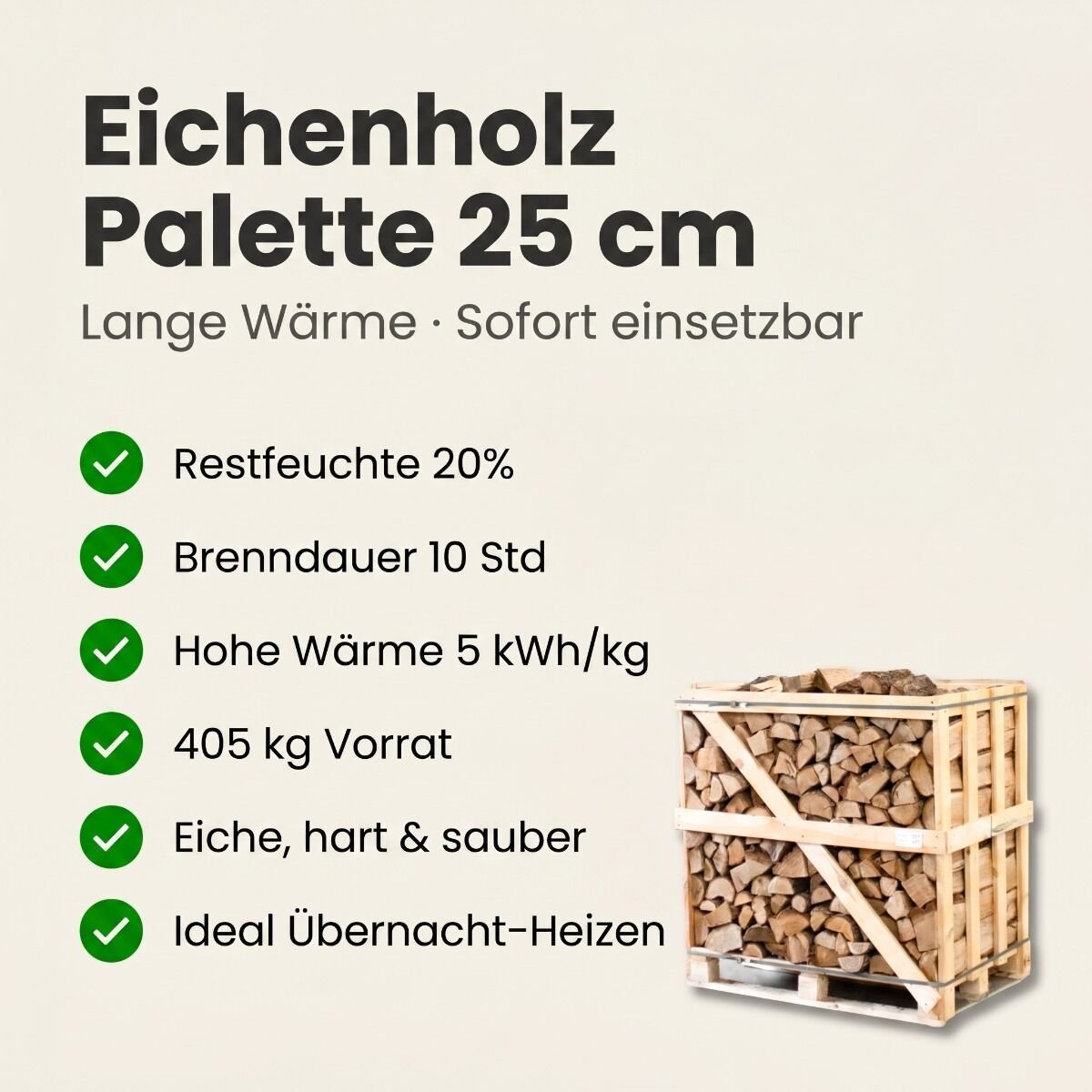 Halbe Palette kammergetrocknetes gespalten Eiche Brennholz 25cm – Detail